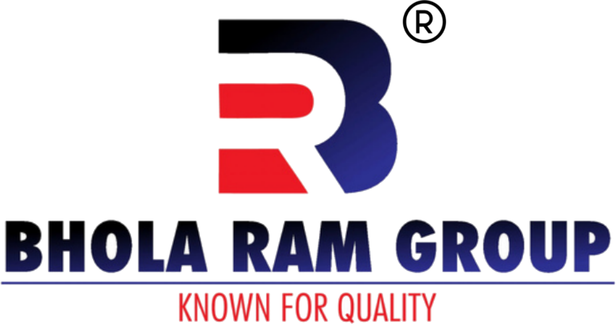 Bhola Ram Group — Known for Quality